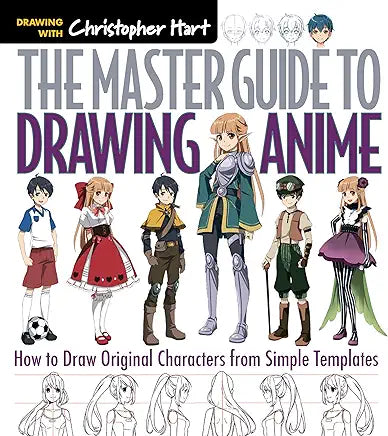 Master Guide to Drawing Anime: How to Draw Original Characters from Simple Templates