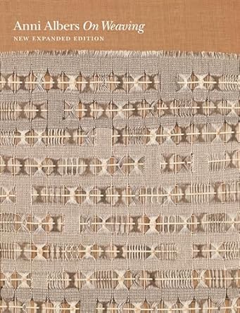 On Weaving: New Expanded Edition (Revised)