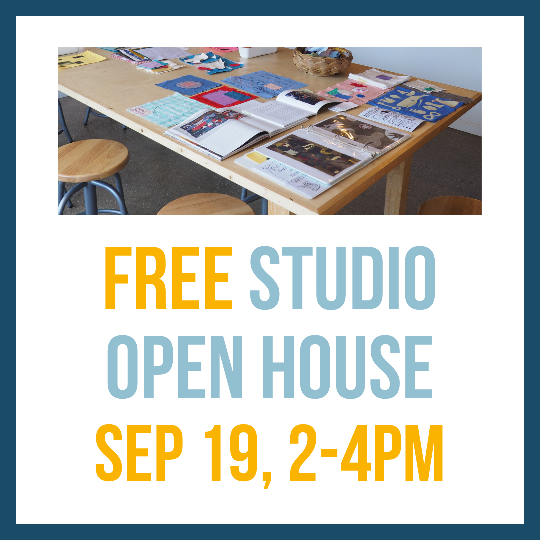 Studio Open House (free event); Sat, Sep 19; 2 - 4pm