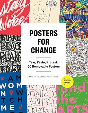 Posters for Change: Tear, Paste, Protest: 50 Removable Posters