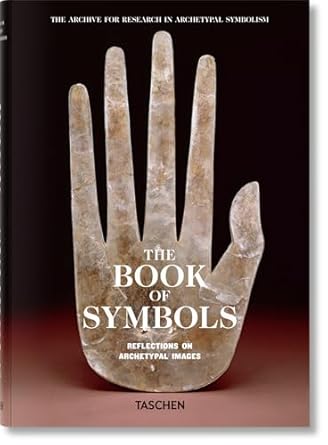 Book of Symbols: Reflections on Archetypal Images