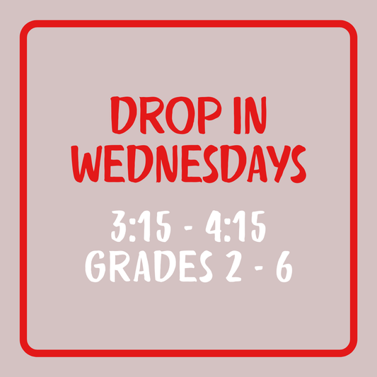 Drop-In Wednesdays, Grades 2 - 6