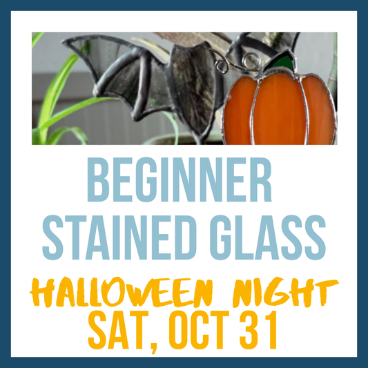 Beginner Stained Glass (Halloween); Sat, Oct 31 @ 3:00pm