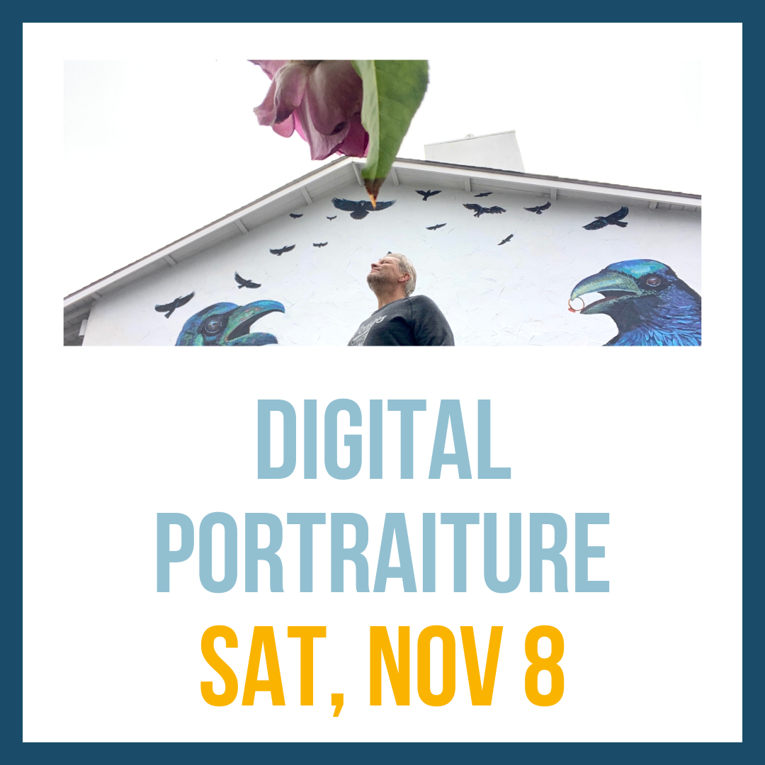 Digital Portraiture; Sat, Nov 8 @ 2:00pm