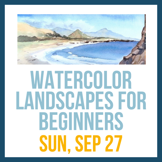 Watercolor Landscapes for Beginners; Sun, Sep 27, 1:00pm