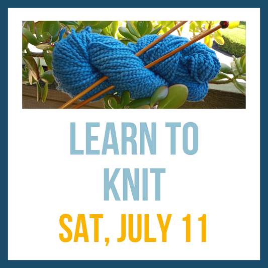 Learn to Knit; Sat, July 11 @ 2:00pm**