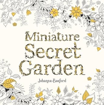 Miniature Secret Garden Coloring Book