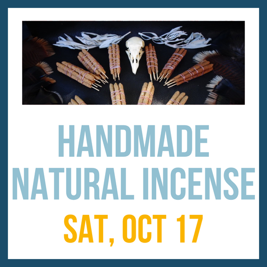 Handcrafted Incense; Sat, Oct 17 @ 2:00pm