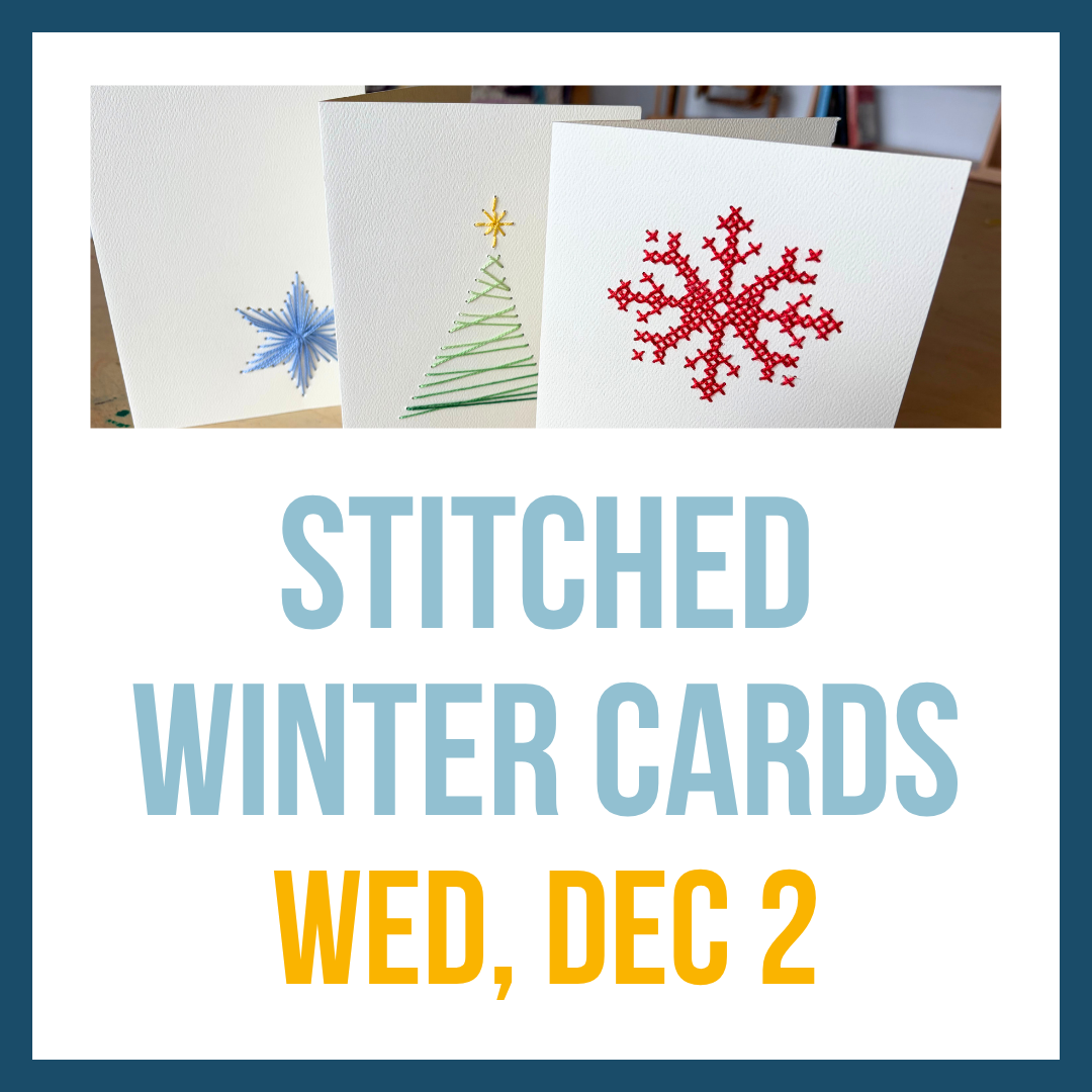 Stitched Winter Cards: Wed, Dec 2 @ 5:30pm**
