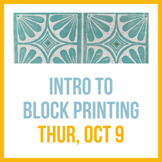 Intro to Block Printing, Oct 9, 6:00-8:00pm**