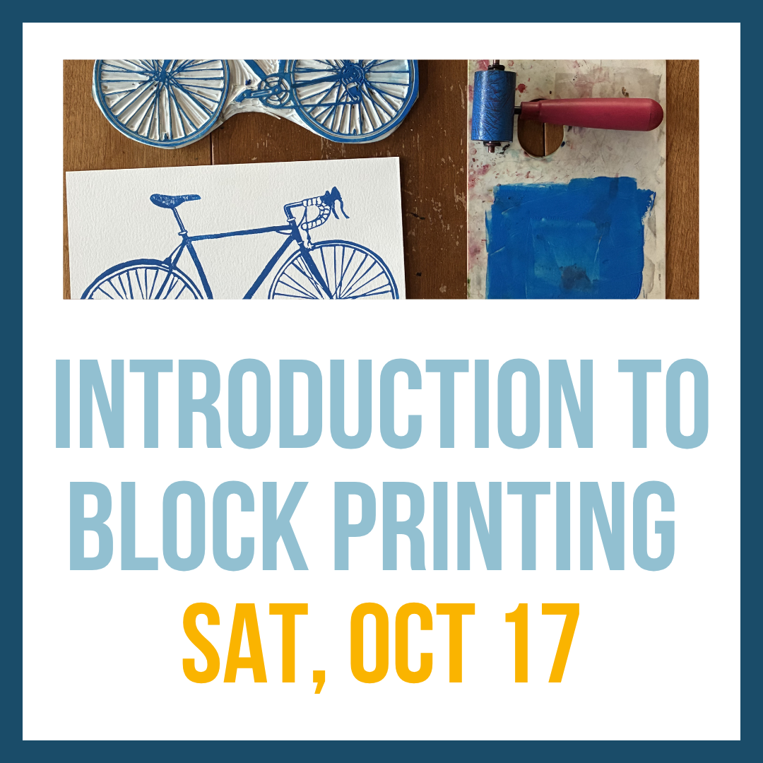 Introduction to Block Printing; Sat, Oct 17 @ 10am